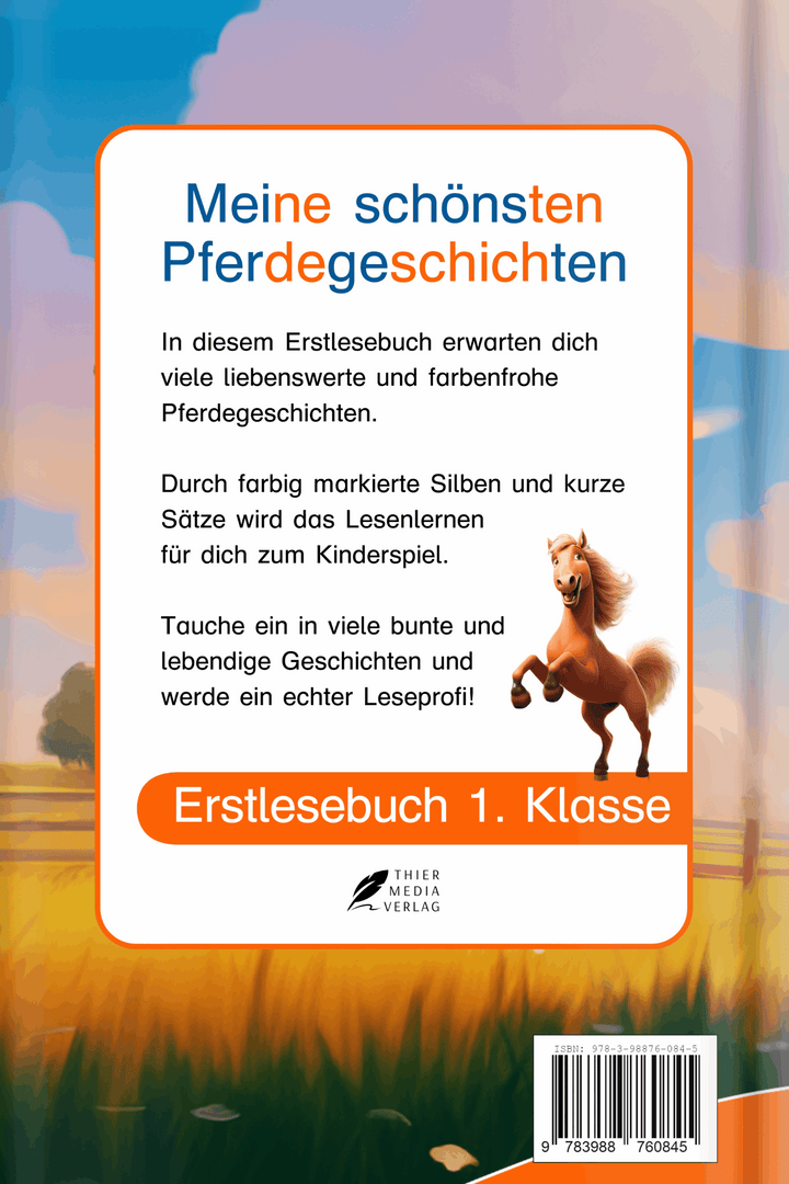 Meine schönsten Pferdegeschichten - Silbenbuch 1. Klasse