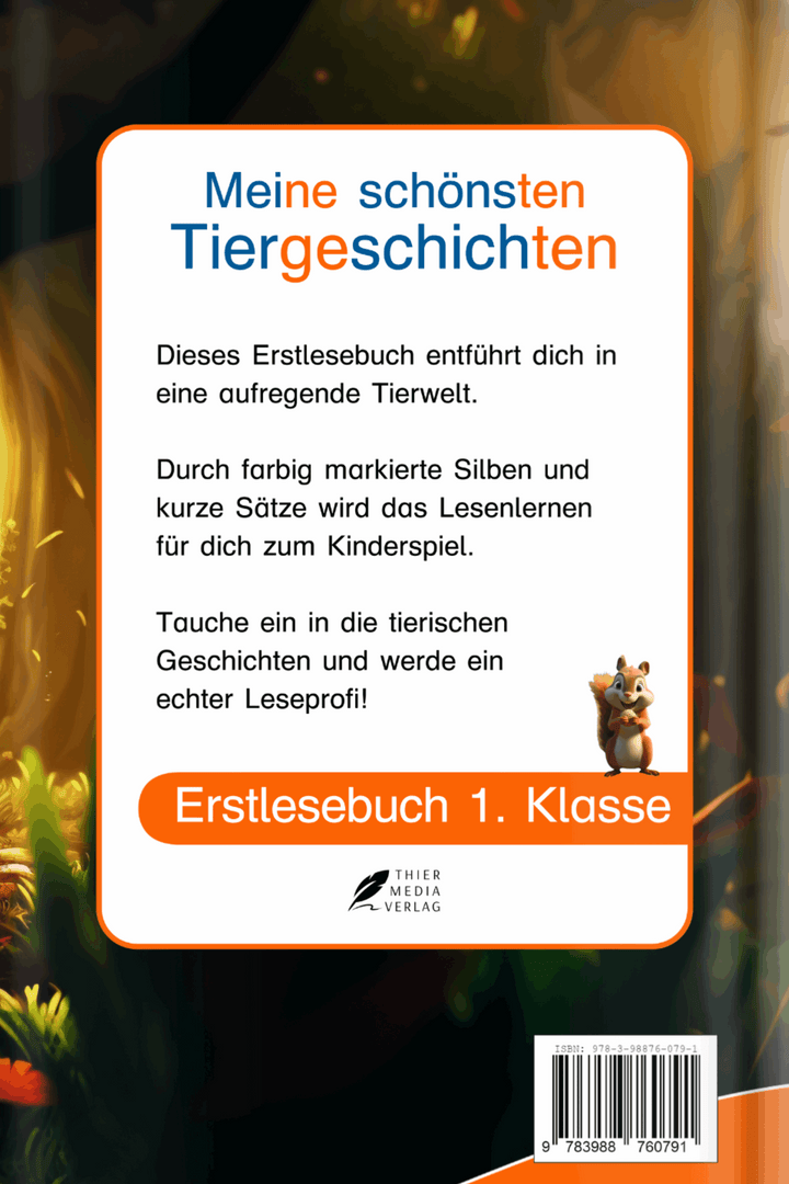 Meine schönsten Tiergeschichten - Silbenbuch 1. Klasse