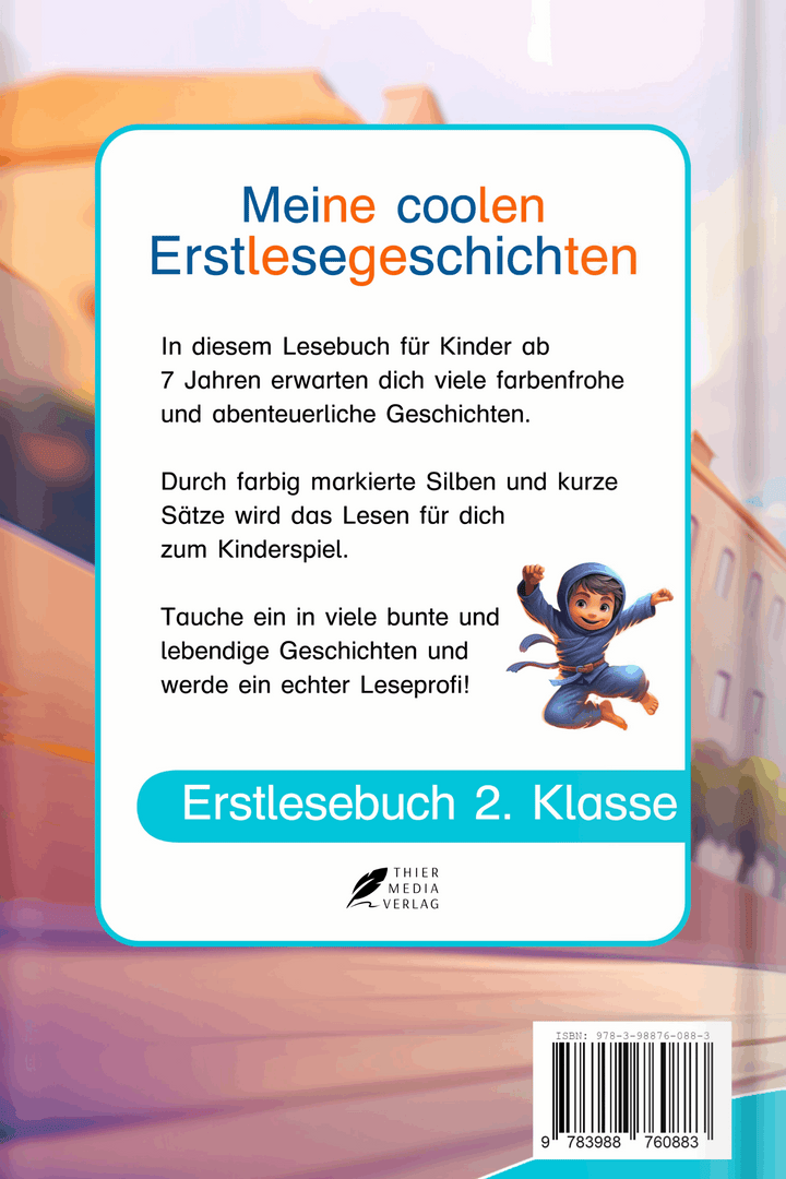 Meine coolen Erstlesegeschichten - Silbenbuch 2. Klasse